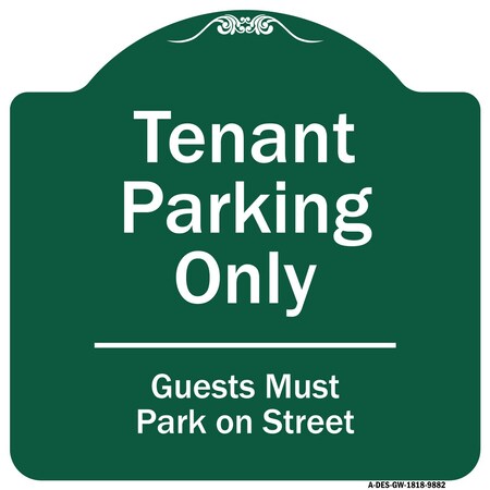 Signmission Tenant Parking Guests Park On Street Heavy-Gauge Aluminum Sign, 18" x 18", GW-1818-9882 A-DES-GW-1818-9882